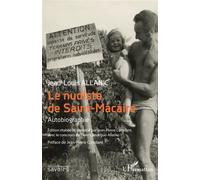Le nudiste de Saint-Macaire Autobiographie - Jean louis Allanic - L'harmattan - broché - Autobiographie