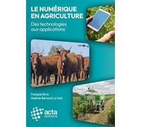 Le numérique en agriculture: Des technologies aux applications