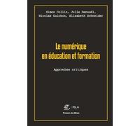Le numérique en éducation et formation: Approches critiques
