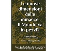 Le nuove dimensioni delle minacce. Il Mondo va in pezzi?: Le minacce statuali - Le minacce non statuali