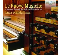 Le Nuove Musiche: a Journey Through The 20th and 21st Centuries