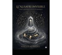 Le Nusayri Invisible: L'Âme Antique sous le Masque