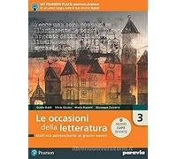 Le occasioni della letteratura. Ediz. nuovo esame di Stato. Per le Scuole superiori. Con e-book. Con espansione online (Vol. 3)