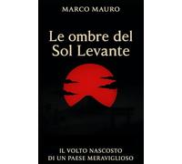 Le ombre del Sol Levante