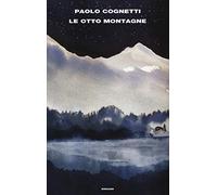 Le otto montagne