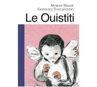 Le Ouistiti - Myriam Mallié - Esperluète Eds - broché - Contes / Légendes