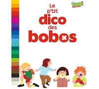 Le p tit dico des bobos