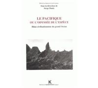 Le Pacifique Ou L'odyssee De L'espece