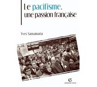 Le pacifisme, une passion française