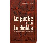 Le Pacte Avec Le Diable - De Saint Augustin À David Bowie