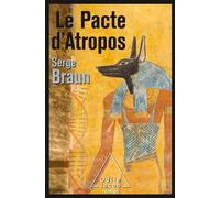 Le Pacte d'Atropos - Serge Braun - Odile Jacob - broché - Roman