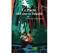Le Pacte de Léon et Tukutsi - Guillemette Resplandy-Tai - Le Pommier - broché - Roman junior dès 9 ans
