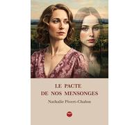 Le pacte de nos mensonges