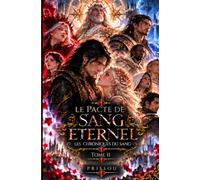 Le pacte de sang éternel: Les Chroniques du sang