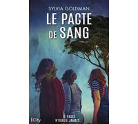 Le pacte de sang - Sylvia Goldman - City - broché - Roman