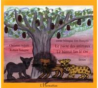 Le pacte des animaux À partir de 6 ans - Christine Adjahi-Gnimagnon - L'harmattan - broché - Contes et légendes jeunesse