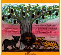 Le pacte des animaux, contes du Bénin, bilingue fon-français
