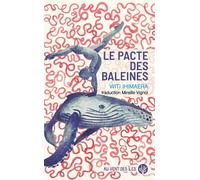 Le Pacte des Baleines - Witi Ihimaera - Au Vent Des Iles - broché - Roman
