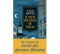 Le pacte des filles du volcan - Sylvie Baron - J'ai Lu - Poche - Roman