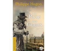 Le pacte des gueux - Philippe Hugon - Deboree Eds - Poche - Roman