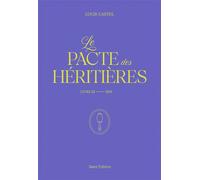 Le Pacte des Héritières - Livre 3, Iris - Lucie Castel - Talent Editions - ebook (ePub) - Roman