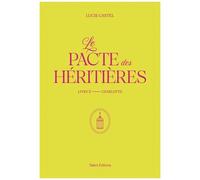 Le Pacte Des Héritières - Tome 2 - Charlotte