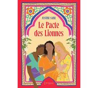 Le pacte des lionnes - Justine Saine - L'alchimiste Les Eds - broché - Roman