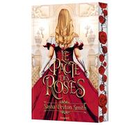 Le pacte des roses, Tome 01: Le pacte des roses