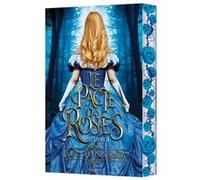 Le pacte des roses, Tome 01 Sasha Peyton Smith (Auteur), Anath Riveline (Traduction), Germain Barthélémy (Illustration)