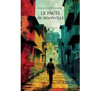 Le Pacte du bidonville - Jean-Jérôme Destouches - Hello - broché - Roman