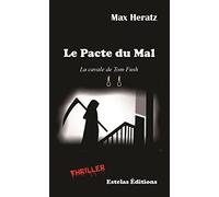 Le pacte du mal: La cavale de Tom Fush