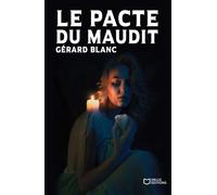 Le pacte du maudit - Gérard Blanc - Hello - broché - Roman