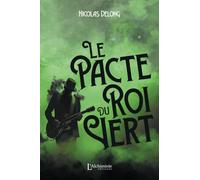 Le Pacte du Roi Vert