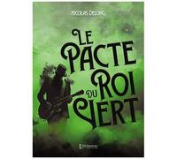 Le Pacte Du Roi Vert