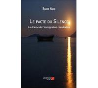 Le pacte du Silence-Le drame de l’immigration clandestine