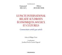 Le pacte international relatif aux droits economiques, sociaux et culturels. - commentaire article p Commentaire article par article - DECAUX/DE SCHUTTER - Economica - broché - Etude