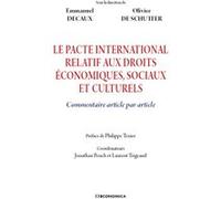 Le pacte international relatif aux droits economiques, sociaux et culturels. - commentaire article p DECAUX/DE SCHUTTER (Auteur)
