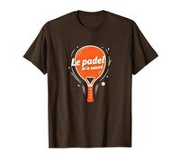 Le Padel m'a sauvÈ - Citation Humoristique T-Shirt, Homme, Marron, M