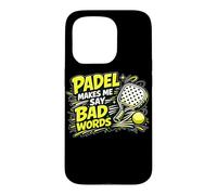 Le Padel Me Fait Dire des Gros Mots - Padel Marrant Coque pour iPhone 15 Pro