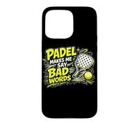 Le Padel Me Fait Dire des Gros Mots - Padel Marrant Coque pour iPhone 15 Pro Max