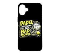 Le Padel Me Fait Dire des Gros Mots - Padel Marrant Coque pour iPhone 16 Plus