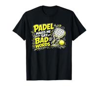 Le Padel Me Fait Dire des Gros Mots - Padel Marrant T-Shirt