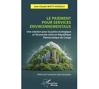 Paiement pour services environnementaux – Justice écologique et économie verte – L'Harmattan