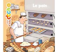 Stéphanie Ledu – Le pain – Document jeunesse – Broché