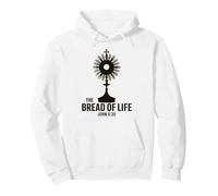 Le Pain de Vie Jean 6:35 Eucharistie Adoration Monstrance Sweat à Capuche