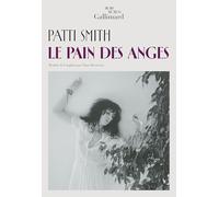 Patti Smith – Le pain des anges – Essai – Broché