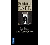 Le pain des fossoyeurs