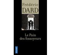 Le Pain des fossoyeurs - Frédéric Dard - Pocket - Poche - Roman