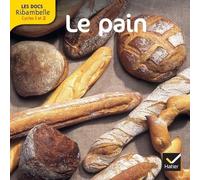 Le Pain - Grande Section, Cp, Ce1 (Cycle 2)