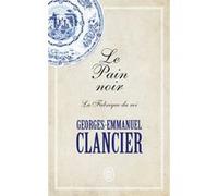 Le Pain noir Georges-Emmanuel Clancier (Auteur)